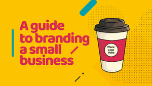 A Guide to Branding a Small Business