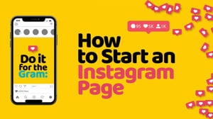Do it for the ‘Gram: How to Start an Instagram Page for Business