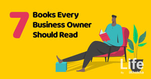 7 Books Every Business Owner Should Read